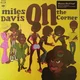 Miles Davis - On The Corner (180 g) (LP)