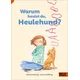 Warum heulst du, Heulehund?