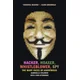 Hacker, Hoaxer, Whistleblower, Spy