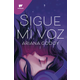 Sigue mi voz