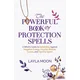 The Powerful Book of Protection Spells