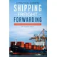 Practical guide to Shipping & Freight Forwarding