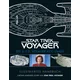 Illustriertes Handbuch: Die U.S.S. Voyager NCC-74656 / Captain Janeways Schiff aus Star Trek: Voyager