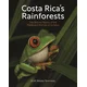 Costa Ricas Rainforests