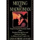 Meeting the Madwoman: An Inner Challenge for Feminine Spirit