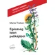 Egészség Isten patikájából