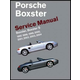 Porsche Boxster Service Manual: 1997-2004