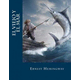 El viejo y el mar (Spanish Edition)