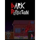 Dark Reflection PC/XBOX LIVE Key EUROPE