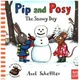 Pip and Posy: The Snowy Day