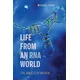 Life from an RNA World