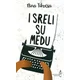 I sreli su medu