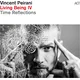 Vincent Peirani - Living Being IV - Time Reflections (180 g) (LP)