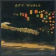 Off World - 2 (180 g) (LP)