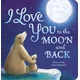I Love You to the Moon and Back