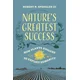 Nature's Greatest Success