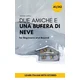 Due Amiche e Una Bufera di Neve