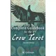 Complete Guidebook for the Crow Tarot