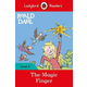 Ladybird Readers Level 4 - Roald Dahl - The Magic Finger (ELT Graded Reader)