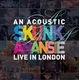 Skunk Anansie - An Acoustic Skunk Anansie - Live In London (Blue / Green Coloured) (2 LP)