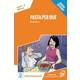 Pasta per due, Nuova Edizione