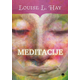 Meditacije - 3. izdaja - Louise L. Hay