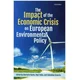 Impact of the Economic Crisis on European Environmental Policy