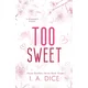 Too Sweet