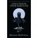 Cold Moon Over Babylon (Valancourt 20th Century Classics)