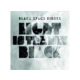 Light is the New Black