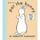Pat the Bunny Deluxe Edition (Pat the Bunny)