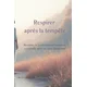 Respirer apres la tempete