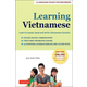 Learning Vietnamese: Learn to Speak, Read and Write Vietnamese Quickly! (Free Online Audio & Flash Cards)