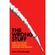 WRONG STUFF