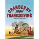 Cranberry Thanksgiving