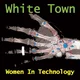 White Town - Women In Technology (180g) (Limited Edition) (Numbered) (Reissue) (Turquoise Coloured) (LP)