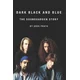 Dark Black and Blue: The Soundgarden Story