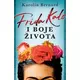 Frida Kalo i boje života