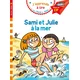 Sami et Julie CP niveau 1 - Sami et Julie a la mer