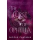 The Curse of Ophelia