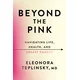Beyond the Pink