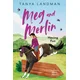 Meg and Merlin