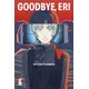 Goodbye, Eri