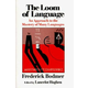 The Loom of Language