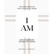 I Am