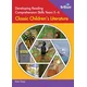 Developing Reading Comprehension Skills Years 5-6: Classic Children's Literature
