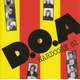 D.O.A - Hardcore 81 (Numbered) (40th Anniversary) (Reissue) (LP)