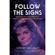 Follow the Signs