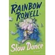 Slow Dance