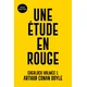 Une étude en rouge